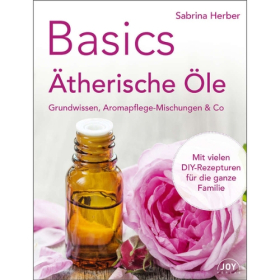 BUCH BASICS ÄTHERISCHE ÖLE